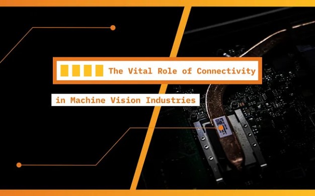 Machine Vision Connectivity